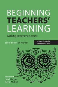 Enlarge image Cover: Beginning Teachers' Learning - Routledge
