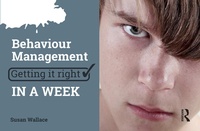 Enlarge image Cover: Behaviour Management: Getting it Right in a Week - Routledge