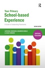 Cover: Your Primary School-based Experience - Routledge