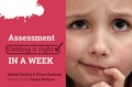 Cover: Assessment: Getting it Right in a Week - Routledge
