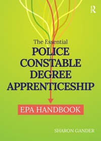 Abbildung von: The Essential Police Constable Degree Apprenticeship EPA Handbook - Routledge