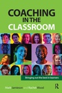 Cover: Coaching in the Classroom - Routledge