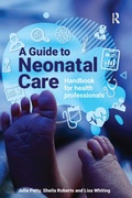 Cover: A Guide to Neonatal Care - Routledge