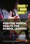 Cover: Positive Mental Health for School Leaders - Routledge