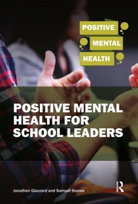 Abbildung von: Positive Mental Health for School Leaders - Routledge