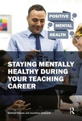 Cover: Staying Mentally Healthy During Your Teaching Career - Routledge