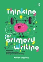 Cover: Thinking for Primary Writing - Routledge