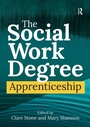 Cover: The Social Work Degree Apprenticeship - Routledge