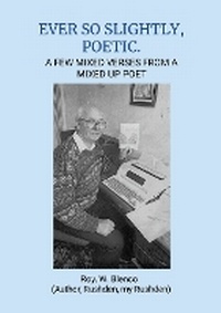 Enlarge image Cover: Ever So Slightly, Poetic. - Lulu.com