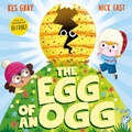 Cover: The Egg of an Ogg - Hodder Children's Books