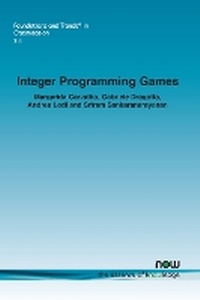 Enlarge image Cover: Integer Programming Games - now publishers Inc