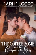 Cover: The Coffee Bomb and the Corporate Spy - Spiral Publishing, Ltd