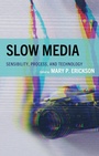 Cover: Slow Media - Lexington Books
