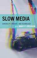 Cover: Slow Media - Lexington Books