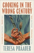 Cover: Cooking in the Wrong Century - Pushkin Press