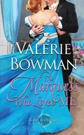 Cover: The Marquess Who Loved Me - June Third Enterprises, LLC