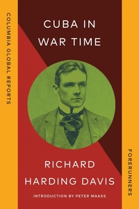 Abbildung von: Cuba in War Time - Columbia Global Reports