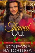 Cover: Thawed Out (The Merry Everything Series) - Tygerseye Publishing, LLC