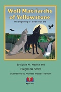 Cover: Wolf Matriarchs of Yellowstone - Noah Text LLC