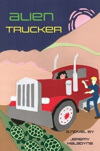 Abbildung von: ALIEN TRUCKER - Outskirts Press