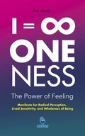 Cover: I = 8 . ONENESS . The Power of Feeling - Kai Jerz&ouml; - HERZGLUT Verlag