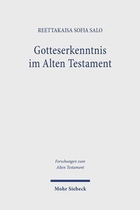 Abbildung von: Gotteserkenntnis im Alten Testament - Mohr Siebeck