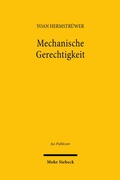 Abbildung von: Mechanische Gerechtigkeit - Mohr Siebeck