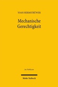 Abbildung von: Mechanische Gerechtigkeit - Mohr Siebeck