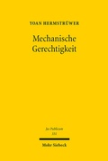 Cover: Mechanische Gerechtigkeit - Mohr Siebeck