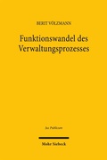 Abbildung von: Funktionswandel des Verwaltungsprozesses - Mohr Siebeck