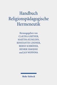 Abbildung von: Handbuch Religionspädagogische Hermeneutik - Mohr Siebeck