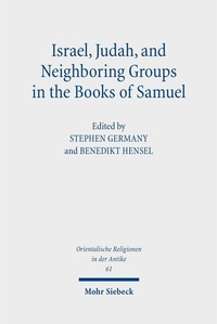 Abbildung von: Israel, Judah, and Neighboring Groups in the Books of Samuel - Mohr Siebeck