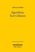 Bild: Algorithmic Tacit Collusion - Mohr Siebeck