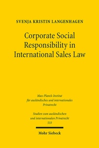 Abbildung von: Corporate Social Responsibility in International Sales Law - Mohr Siebeck