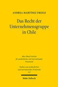 Abbildung von: Das Recht der Unternehmensgruppe in Chile - Mohr Siebeck