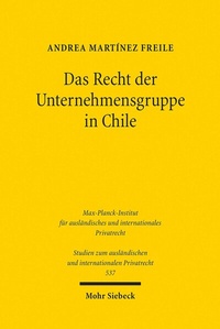 Abbildung von: Das Recht der Unternehmensgruppe in Chile - Mohr Siebeck