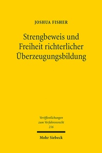 Abbildung von: Strengbeweis und Freiheit richterlicher Überzeugungsbildung - Mohr Siebeck