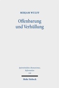 Cover: Offenbarung und Verh&uuml;llung - Mohr Siebeck