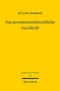 Abbildung von: Das personenstandsrechtliche Geschlecht - Mohr Siebeck