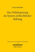 Cover: Das Utilit&auml;tsprinzip im System zivilrechtlicher Haftung - Mohr Siebeck