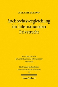Abbildung von: Sachrechtsvergleichung im Internationalen Privatrecht - Mohr Siebeck
