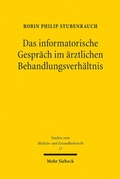 Abbildung von: Das informatorische Gespräch im ärztlichen Behandlungsverhältnis - Mohr Siebeck