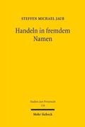 Abbildung von: Handeln in fremdem Namen - Mohr Siebeck