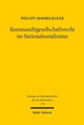Cover: Kommanditgesellschaftsrecht im Nationalsozialismus - Mohr Siebeck