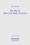 Cover: Hip-Hop bei Black Lives Matter-Protesten - Mohr Siebeck
