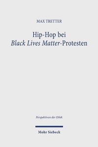 Abbildung von: Hip-Hop bei Black Lives Matter-Protesten - Mohr Siebeck