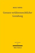 Abbildung von: Grenzen verfahrensrechtlicher Gestaltung - Mohr Siebeck