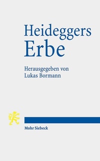 Abbildung von: Heideggers Erbe - Mohr Siebeck