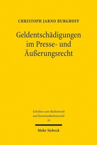 Abbildung von: Geldentschädigungen im Presse- und Äußerungsrecht - Mohr Siebeck