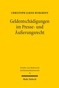 Cover: Geldentsch&auml;digungen im Presse- und &Auml;u&szlig;erungsrecht - Mohr Siebeck